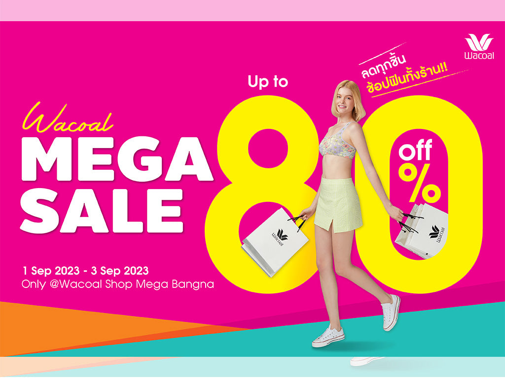 Wacoal Mega Sale วาโก้ลดทุกชิ้น ช้อปฟินทั้งร้าน สูงสุด 80% เฉพาะวาโก้ช็อป เมกาบางนา!!